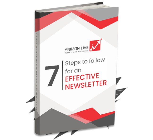 7 Steps to follow for an Effective Newsletter